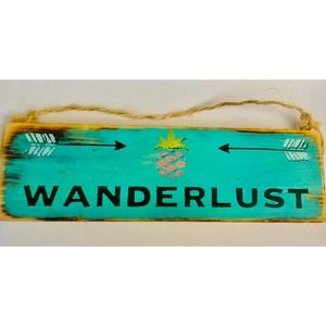 Wanderlust Hand Painted Teal Black Wood Sign New
